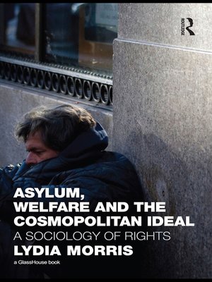 cover image of Asylum, Welfare and the Cosmopolitan Ideal